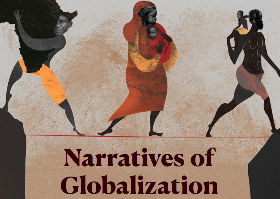 New Course Starting Summer 2020! INST 380A1: Narratives of Globalization